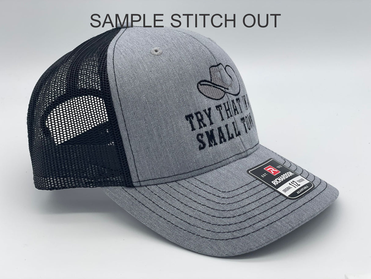 Try That In a Small Town Cowboy Machine Embroidery Design | Instant Download | 7 format files