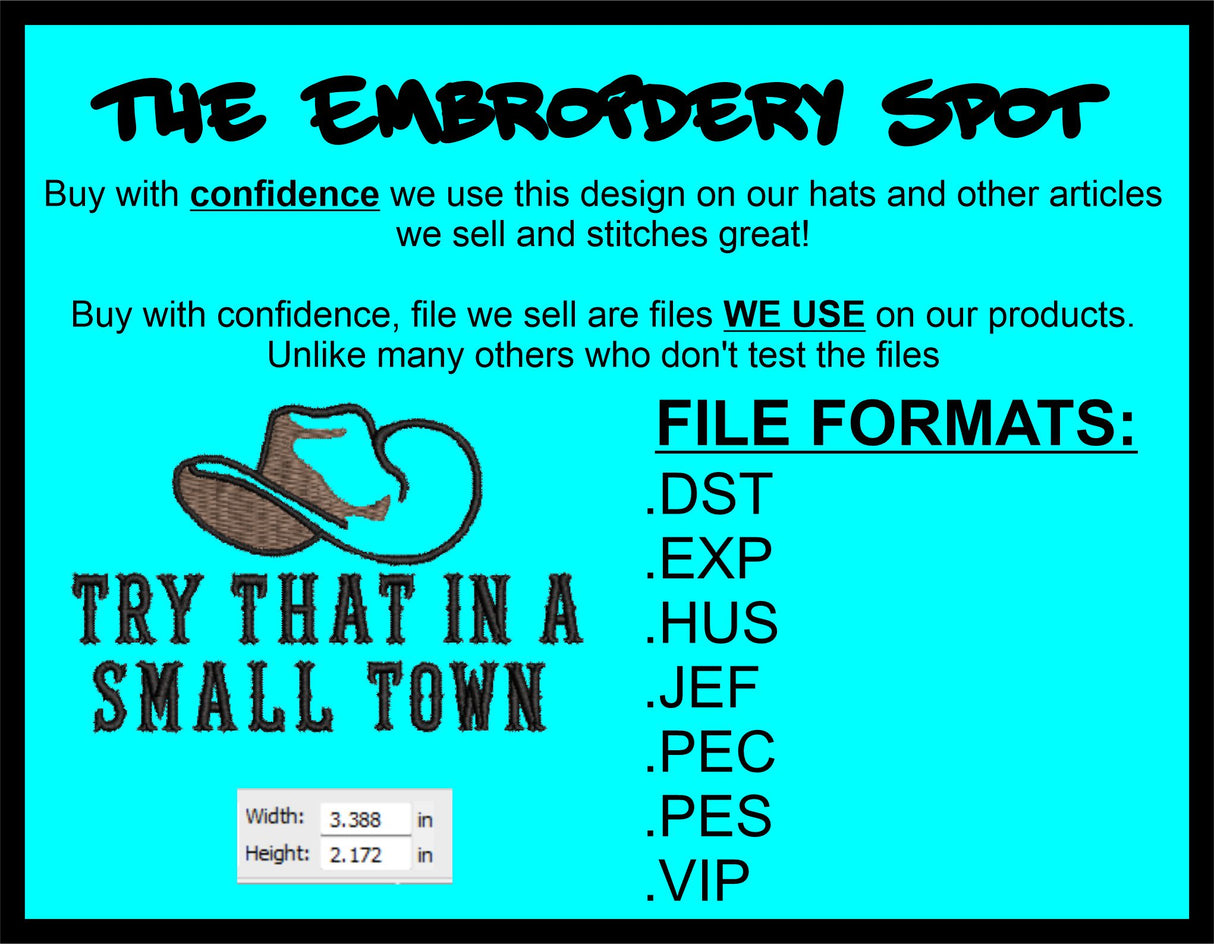 Try That In a Small Town Cowboy Machine Embroidery Design | Instant Download | 7 format files