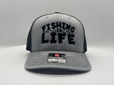 Fishing Is Life.