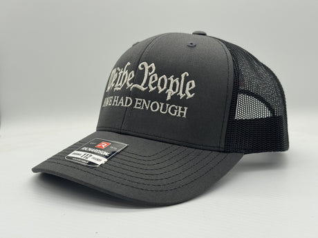 We The People Have Had Enough.