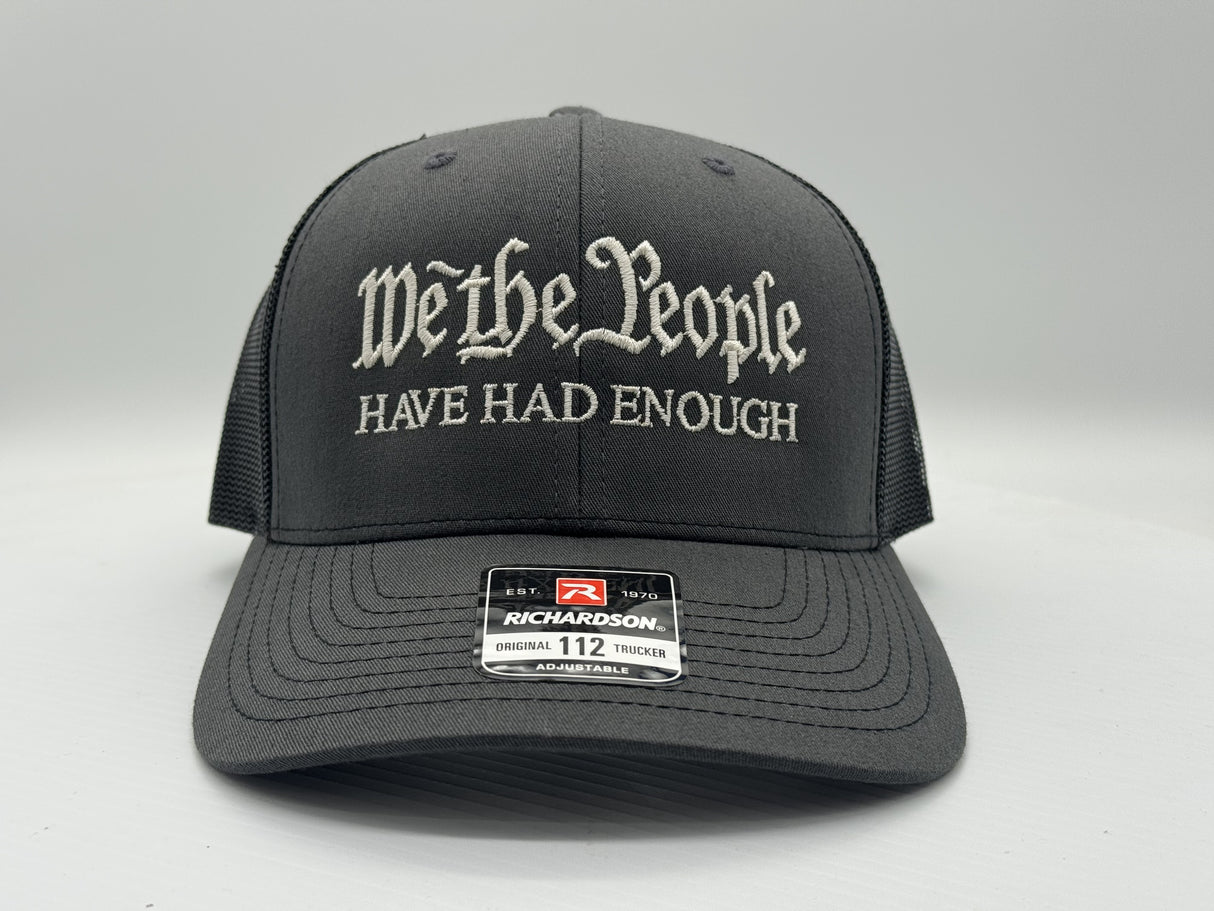 We The People Have Had Enough.