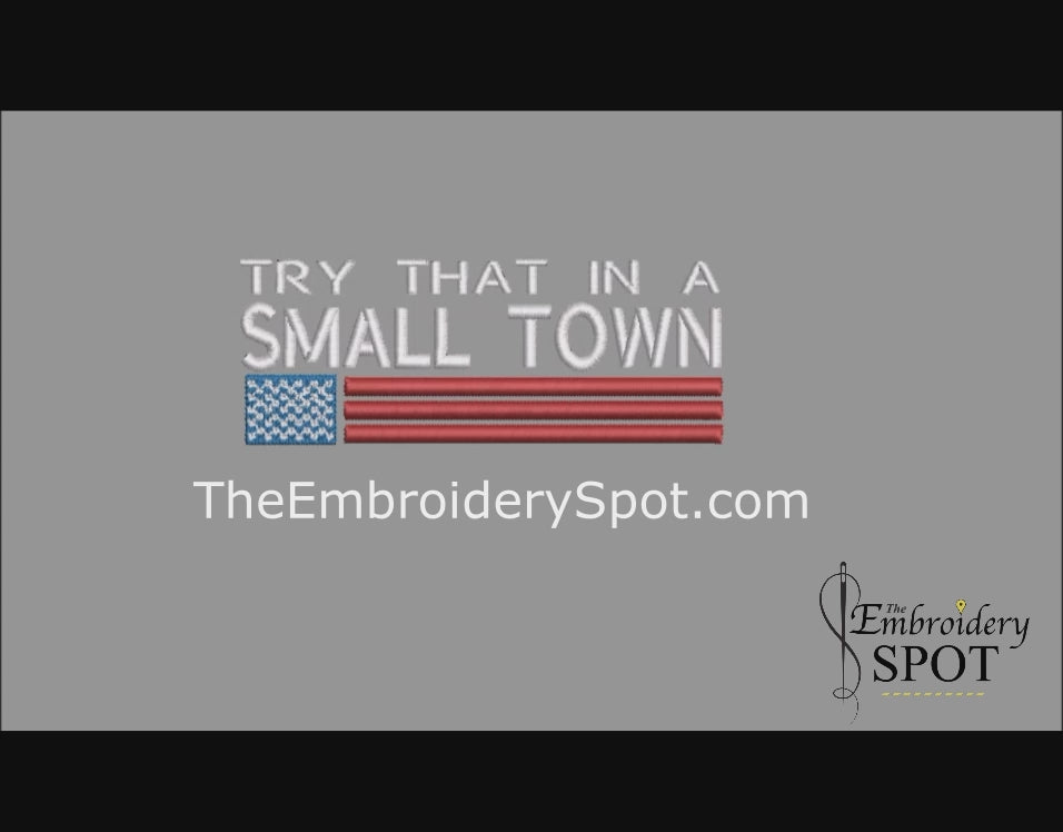 That In a Small Town 3 Strips Machine Embroidery Design | Instant Download |  7 format files