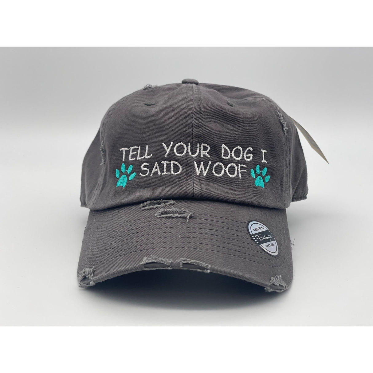 Tell Your Dog I Said Woof\Hi Embroidered Adjustable Hat